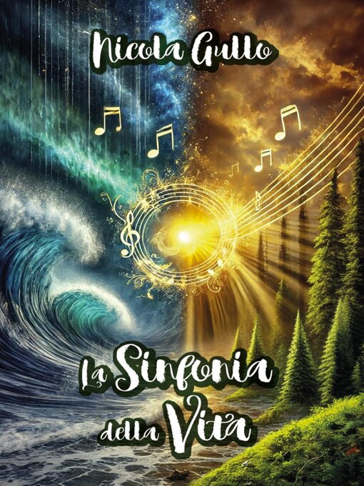 Title details for La Sinfonia della Vita by Nicola Gullo - Wait list